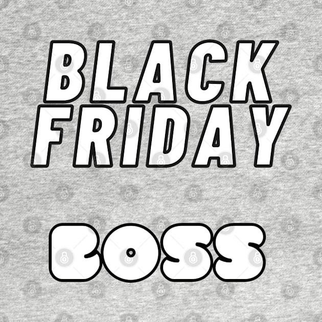 black friday boss 2022 by Natural01Art